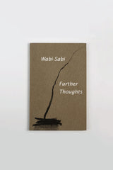 Wabi-Sabi, Further Thought